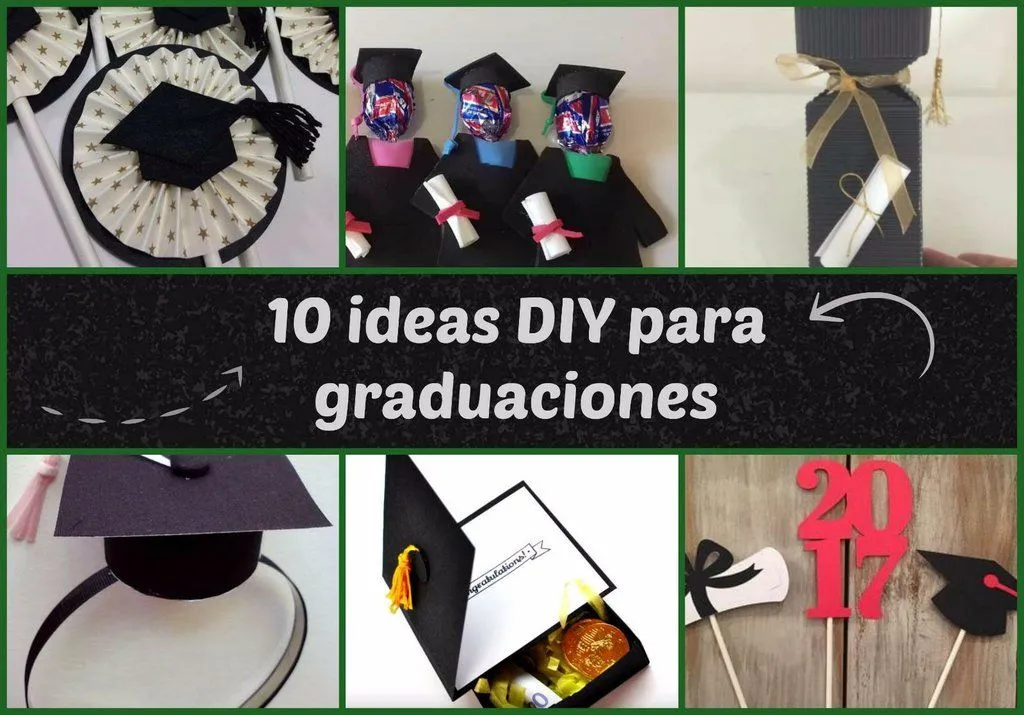 10 ideas DIY para graduaciones | Manualidades