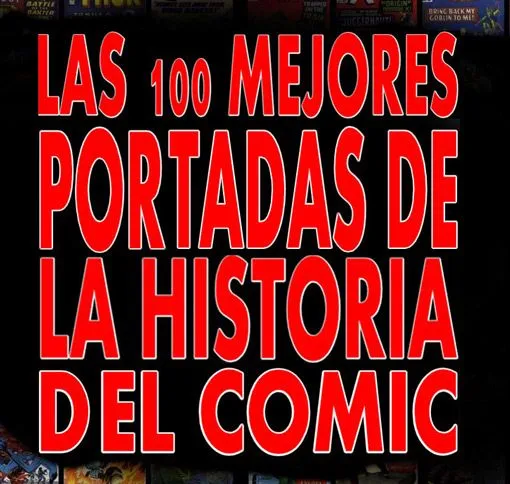 Las 100 mejores portadas de la historia del cómic (primera parte ...