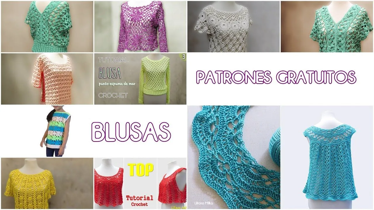 Más de 15 Patrones Gratuitos y tutoriales de BLUSAS tejidas crochet,  ganchillo. Crochet paso a paso - YouTube