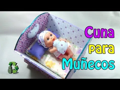 157. DIY CUNA PARA MUÑECOS (RECICLAJE DE CARTON Y TELA) - YouTube