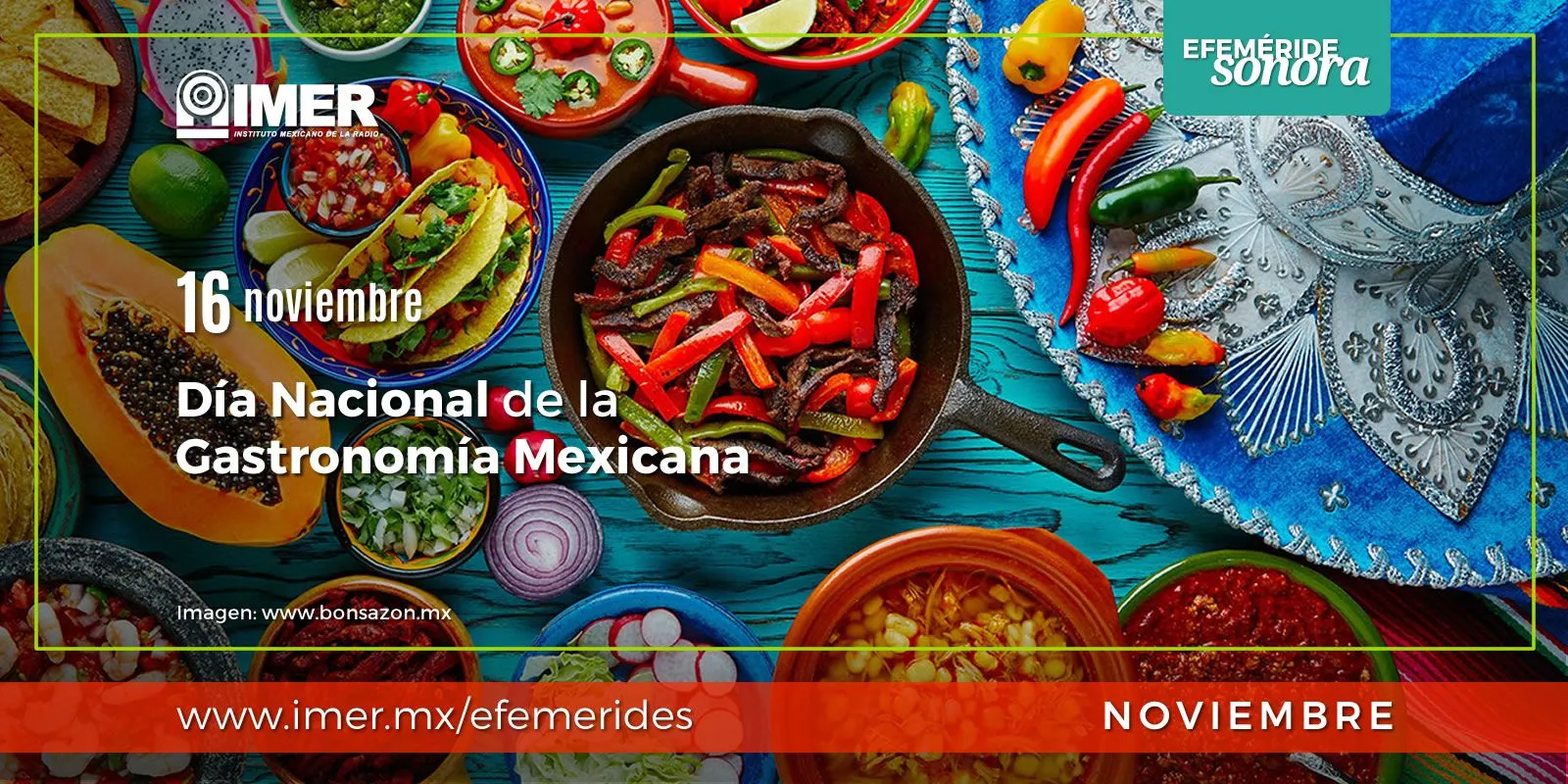 16 de noviembre es el Día Nacional de la Gastronomía Mexicana – IMER