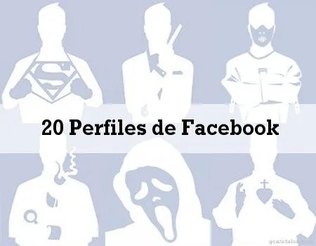 Los 20 Perfiles que encontrarás en #Facebook • Gente Falsa ...
