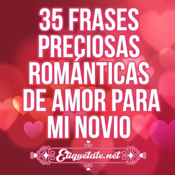 35 Frases Preciosas románticas de amor para mi novio | Flickr ...