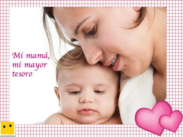Frases de una mama para su bebé - Imagui