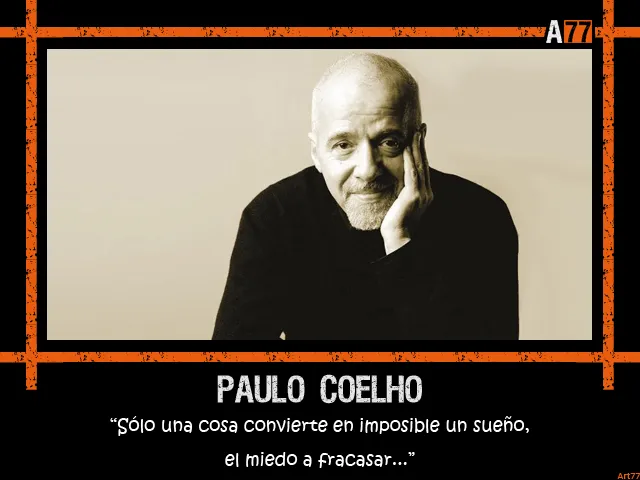 A77 BLOG: Frase de Paulo Coelho