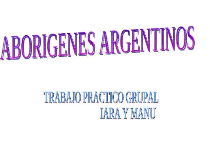 Aborigenes Argentinos Iara Y Manu