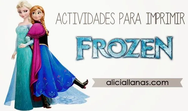 Actividades para imprimir de Frozen | www.aliciallanas.com