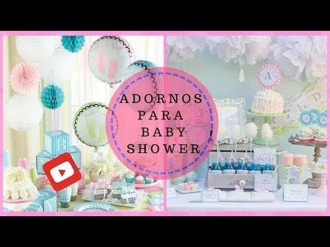 Adornos Para Baby Shower - YouTube