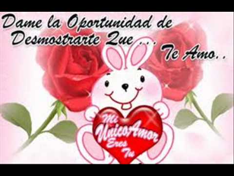 Te Amo Con Todo Mi Amor!.wmv - YouTube