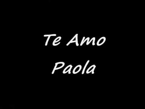 Te Amo Paola - YouTube