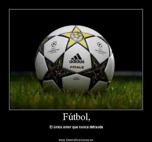 Desmotivación Fútbol on Twitter: "El fútbol es el único amor que ...
