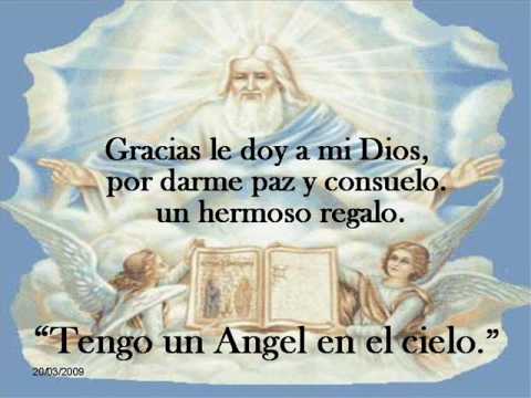 TENGO UN ANGEL EN EL CIELO.wmv - YouTube