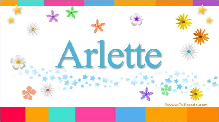 Arlette, significado del nombre Arlette, nombres