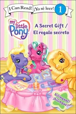 BARNES & NOBLE | A Secret Gift/El regalo secreto (My Little Pony ...