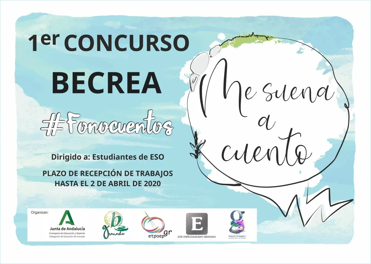 BASES DEL I CONCURSO DE CUENTOS INFANTILES “BECREA FONOCUENTOS” DE GRANADA – Orientación en red BASES DEL I CONCURSO DE CUENTOS INFANTILES “BECREA FONOCUENTOS” DE GRANADA – Orientación en red