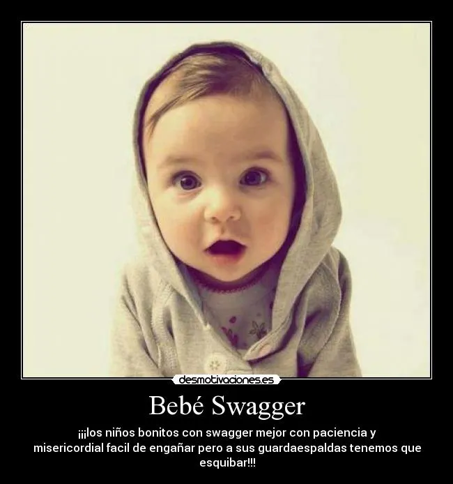 Bebé Swagger | Desmotivaciones