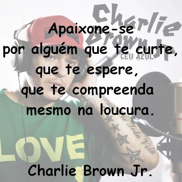 Beijos, Pink e Poesias: Frases de Charlie Brown Jr.!! Beijos, Pink e Poesias: Frases de Charlie Brown Jr.!!