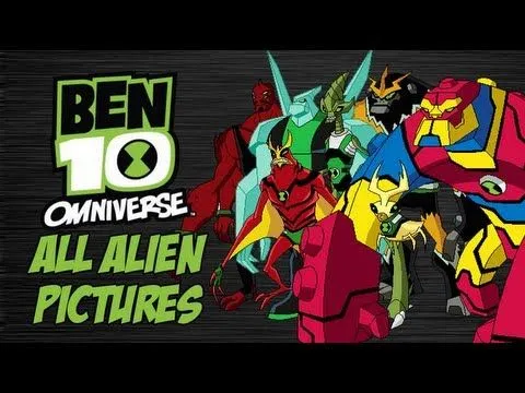 Ben 10 Omniverse: All Aliens with Pictures - YouTube