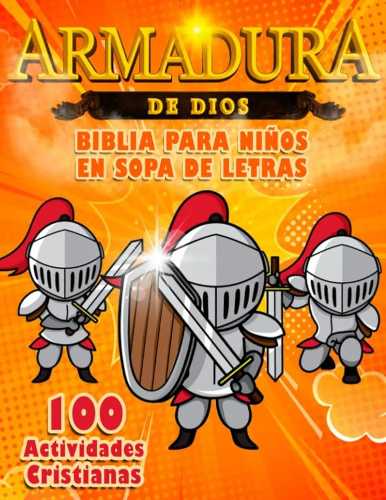Biblia para niños en Sopa de Letras 100 Actividades Cristianas: Armadura de Dios (Spanish Edition) : God's Word, Meditate On: Amazon.com.mx: Libros Biblia para niños en Sopa de Letras 100 Actividades Cristianas: Armadura de Dios (Spanish Edition) : God's Word, Meditate On: Amazon.com.mx: Libros
