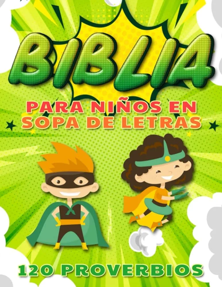 Biblia para Niños en Sopa de Letras: 120 Proverbios, Libro cristiano para niños en español (Spanish Edition) : Súper Sabios, Niños, God's Word, Meditate On: Amazon.com.mx: Libros Biblia para Niños en Sopa de Letras: 120 Proverbios, Libro cristiano para niños en español (Spanish Edition) : Súper Sabios, Niños, God's Word, Meditate On: Amazon.com.mx: Libros