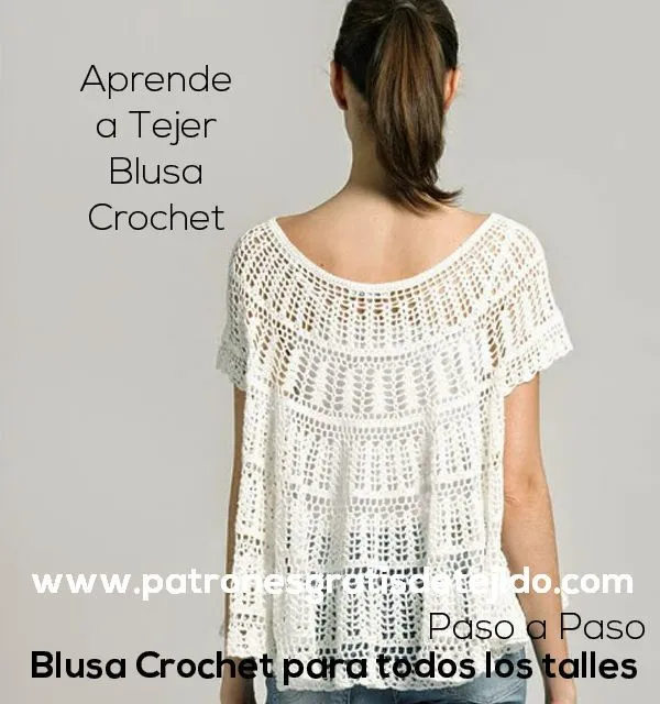 Blusa Crochet para todos los Talles / Aprende a Tejerla Paso a Paso |  Crochet y Dos agujas | Blusa tejida a gancho, Blusas de crochet, Vestidos  de ganchillo