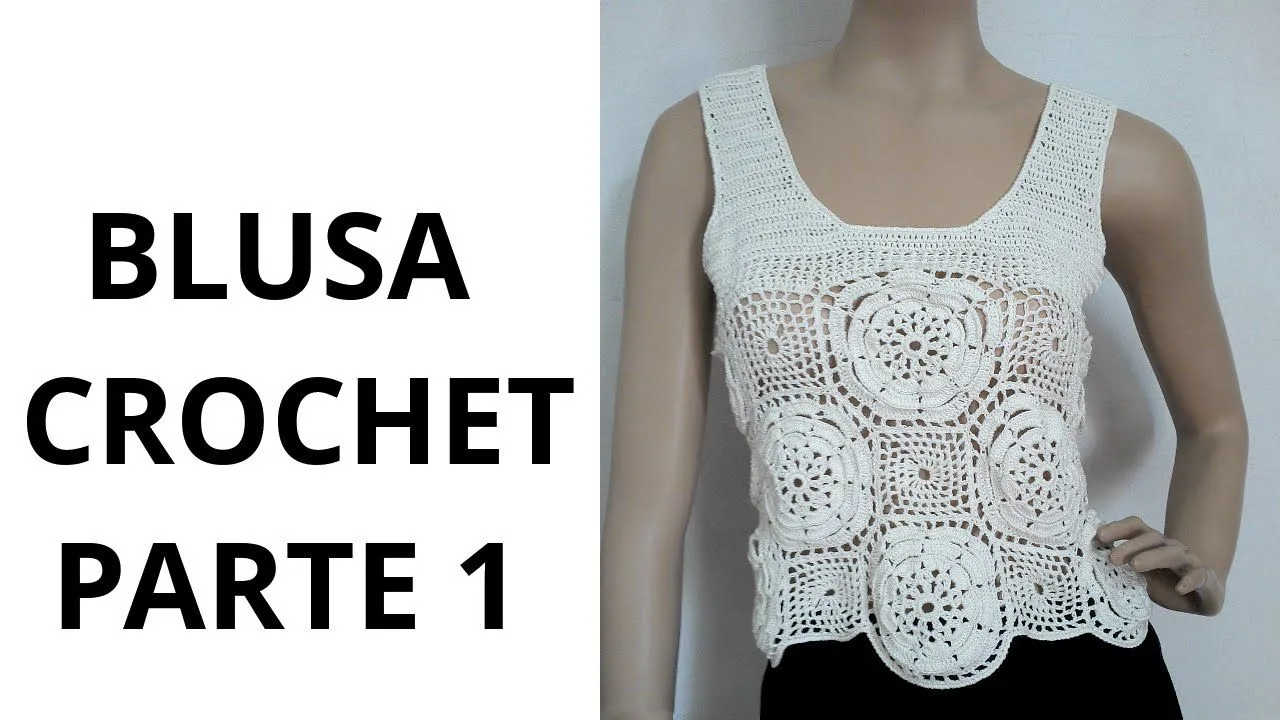 Blusa con Flores Parte1 en tejido crochet tutorial paso a paso ...