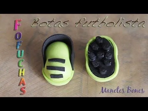 Curso avanzado de fofuchas -#2: Las botas de futbolista - YouTube