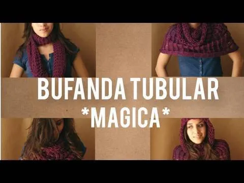 Como hacer bufanda Magica, tubular, multiusos en telar circular ...