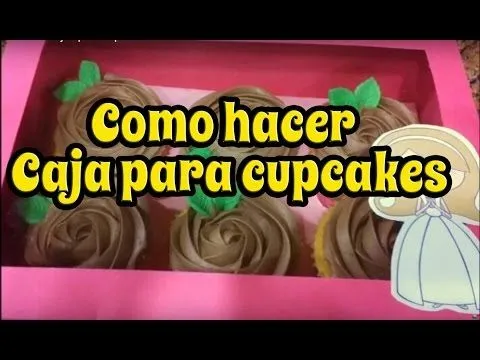 Como hacer cajas para cupcakes - YouTube