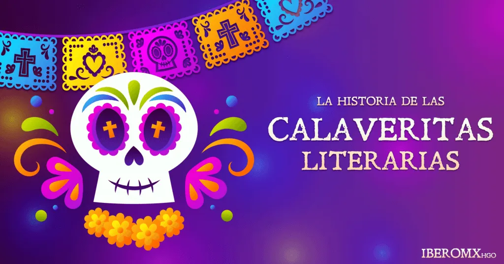 Calaveritas literarias, el origen. – Universidad Iberomexicana