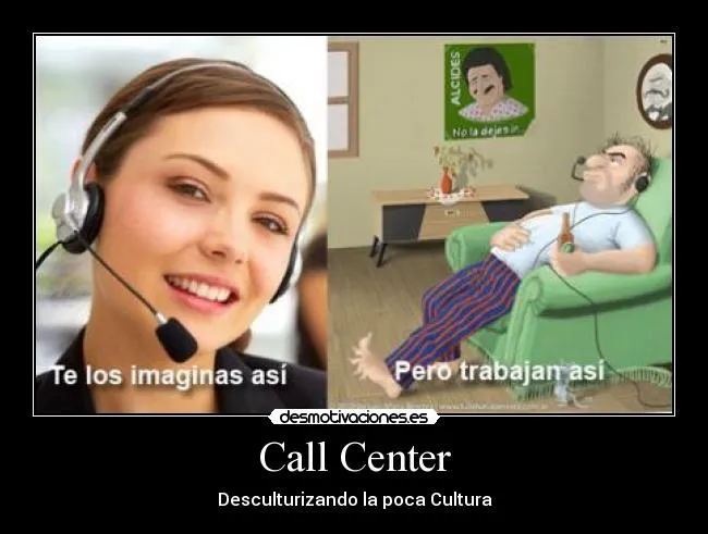 Call Center | Desmotivaciones