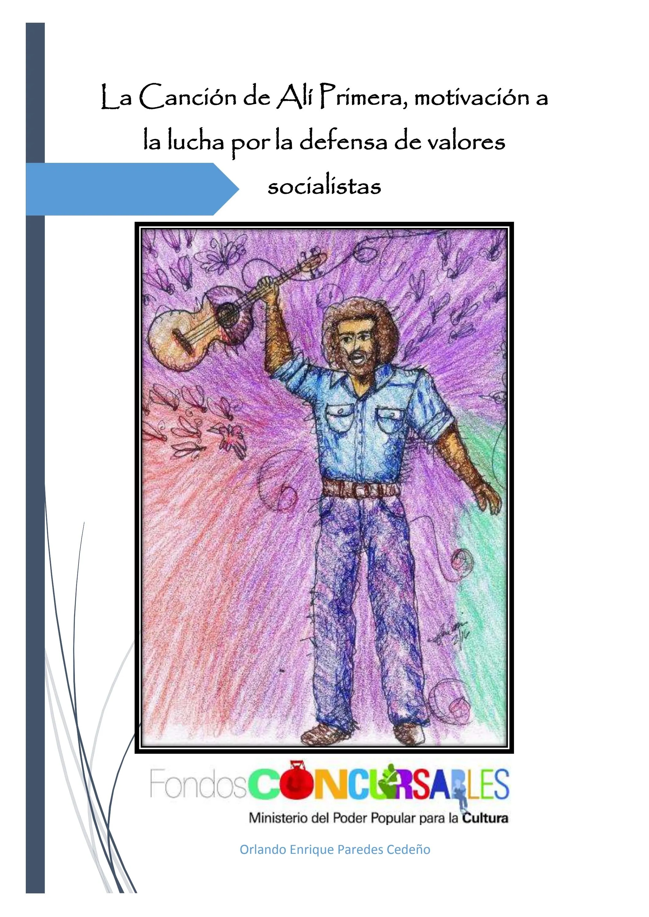 La Canción de Alí Primera, motivación a la lucha por la defensa de valores  socialistas by Orlando Enrique Paredes Cedeño - Issuu