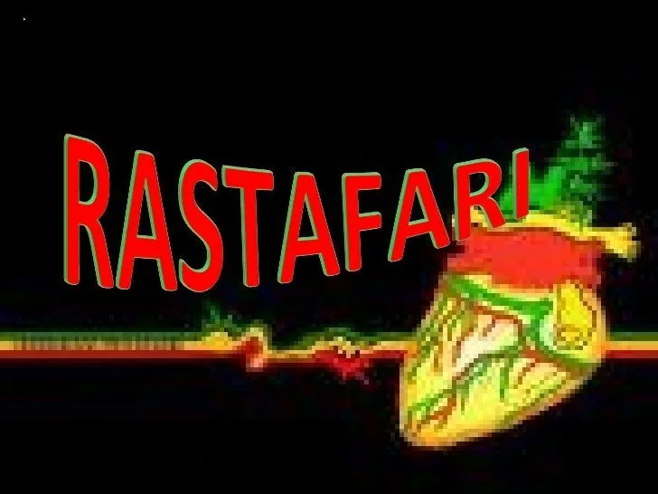 caracteristicas de los rastafaris