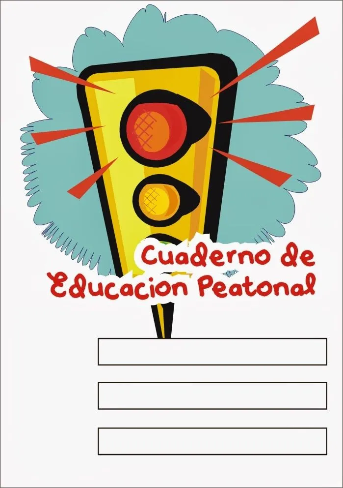 Caratulas para Cuadernos: Cuaderno Educacion Peatonal Caratulas para Cuadernos: Cuaderno Educacion Peatonal