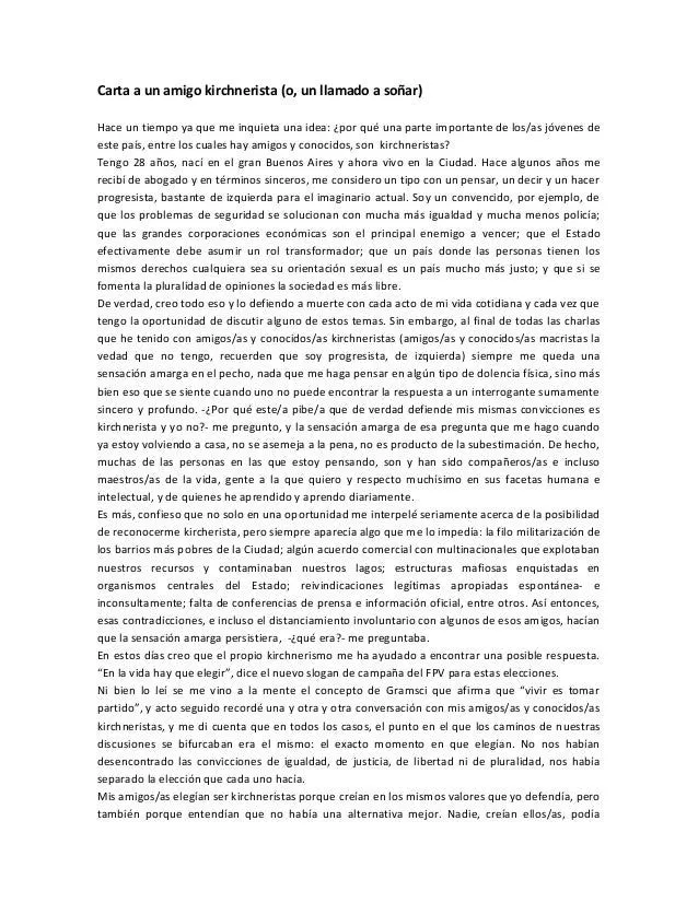 Carta a un amigo kirchnerista (o, un llamado a soñar) Carta a un amigo kirchnerista (o, un llamado a soñar)