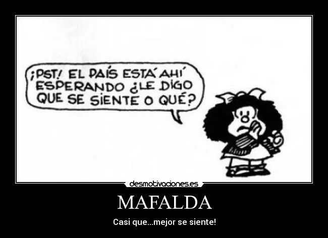 Carteles de Mafalda Pag. 14 | Desmotivaciones