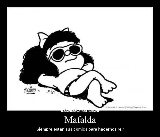 Carteles de Mafalda Pag. 53 | Desmotivaciones