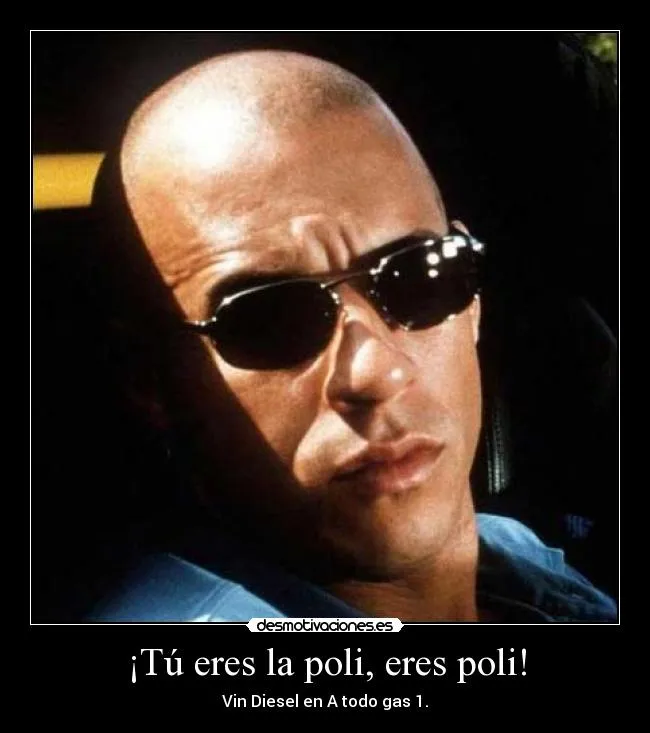Toretto rapido y furioso con frases - Imagui