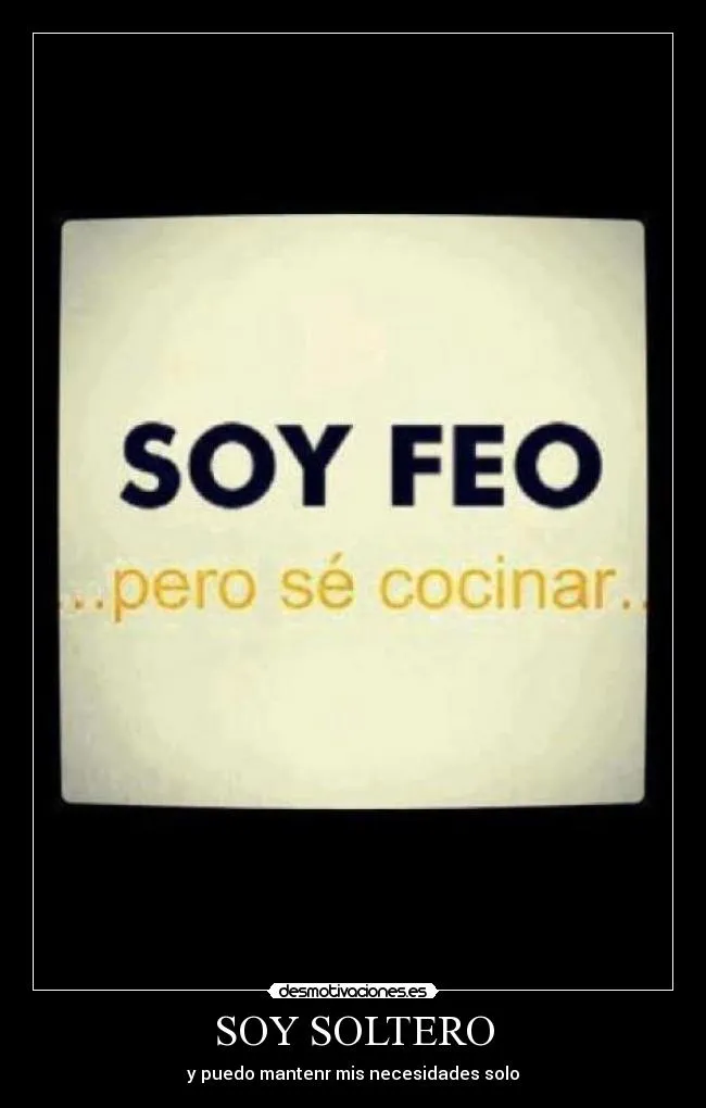 Carteles de Soltero Pag. 35 | Desmotivaciones Carteles de Soltero Pag. 35 | Desmotivaciones