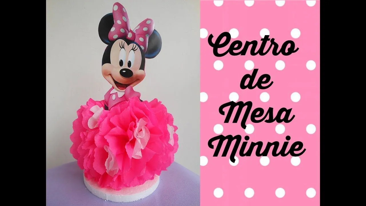 Centro de Mesa Minnie Mouse (Centerpiece Minnie Mouse) - YouTube