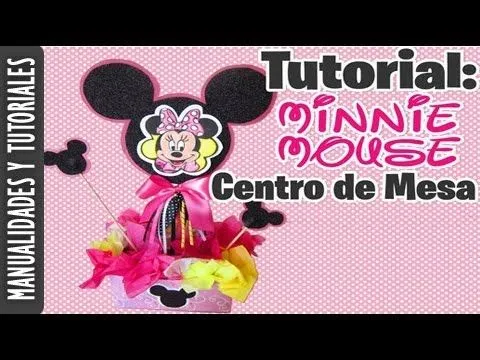 Centro de Mesa de Minnie Mouse (TUTORIAL) Ideas para fiestas ...