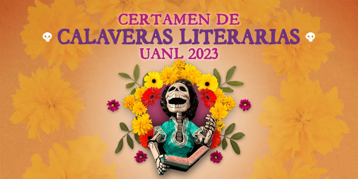 Certamen de Calaveras Literarias UANL 2023 | Cultura UANL