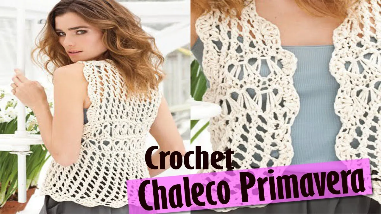 Chaleco Sweater Mujer Tejido a Crochet ( Diseños Primavera Verano ...