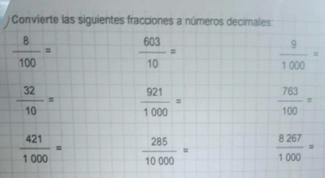 Convierte las siguientes fracciones a números decimales: 8 603 9 11 100 10 1  000 32 921 763 11 10 1 000 100 - Brainly.lat
