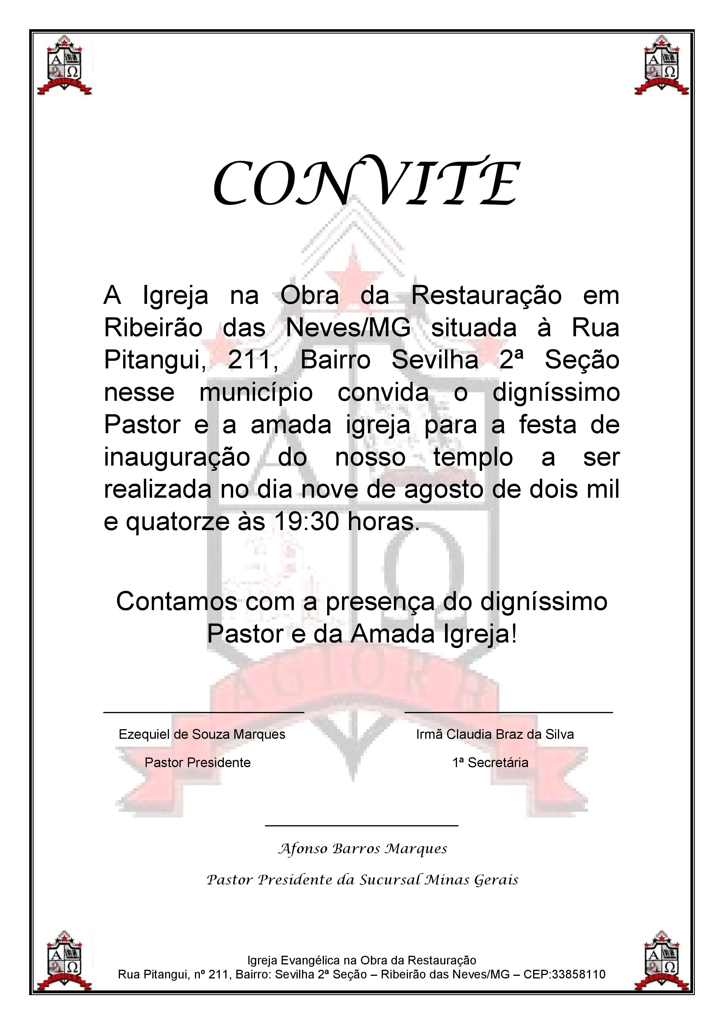 CONVITE – INAUGURAÇÃO DO TEMPLO EM RIBEIRÃO DAS NEVES | IGREJA EVANGÉLICA NA OBRA DA RESTAURAÇÃO - RIBEIRÃO DAS NEVES/MG CONVITE – INAUGURAÇÃO DO TEMPLO EM RIBEIRÃO DAS NEVES | IGREJA EVANGÉLICA NA OBRA DA RESTAURAÇÃO - RIBEIRÃO DAS NEVES/MG