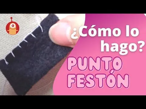 Costura a Mano - Punto Festón - YouTube