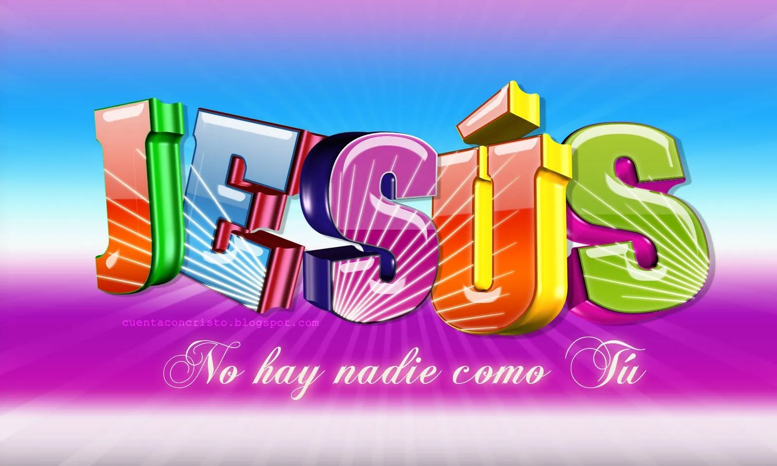 Cuenta con Cristo*•.: JESÚS, No hay nadie como tú. Cuenta con Cristo*•.: JESÚS, No hay nadie como tú.
