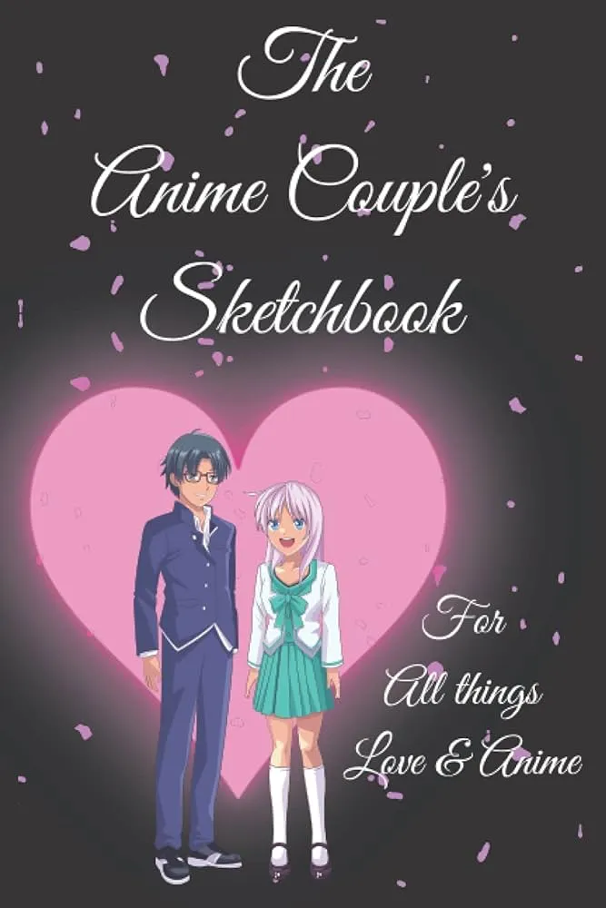 Cuaderno de dibujo de The Anime Couple's - Para todas las cosas amor y anime:  6 x