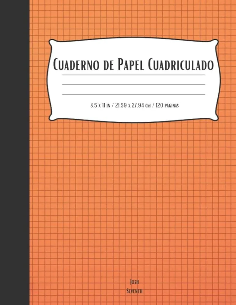 Cuaderno de Papel Cuadriculado: Grande simple Cuaderno de Papel Cuadriculado, 120 hojas de papel (Grande, 8.5 x 11) | Quad gobernado 4 cuadros por ... y ciencias para estudiantes (Spanish Edition) : Seventh, Josh: Amazon.com.mx: Libros Cuaderno de Papel Cuadriculado: Grande simple Cuaderno de Papel Cuadriculado, 120 hojas de papel (Grande, 8.5 x 11) | Quad gobernado 4 cuadros por ... y ciencias para estudiantes (Spanish Edition) : Seventh, Josh: Amazon.com.mx: Libros