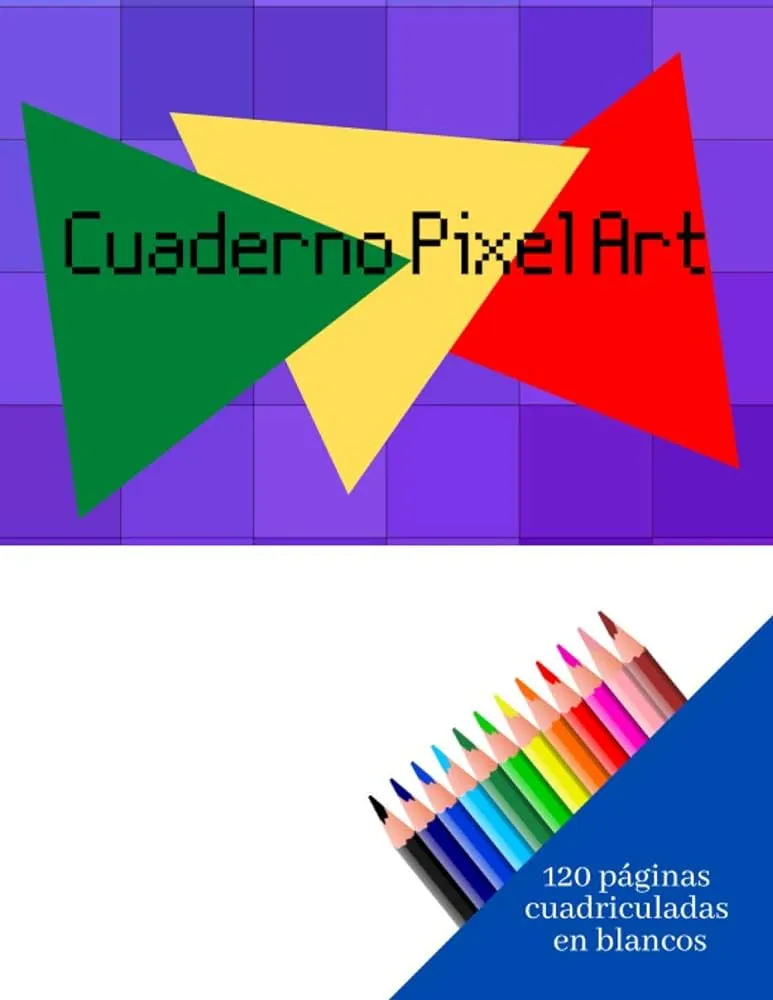 Cuaderno Pixel Art: 120 páginas cuadriculadas en blanco para dibujar y  colorear en píxeles para niños, adolescentes o adultos. Un libro para  practicar ... y expresar su creatividad. (Spanish Edition): Serena, Jessica: